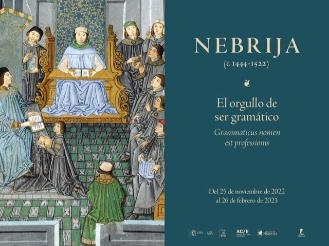 Gráfica de la exposición Nebrija (c. 1444-1522). El orgullo de ser gramático