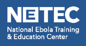 National Ebola Training & Education Center (NETEC) 