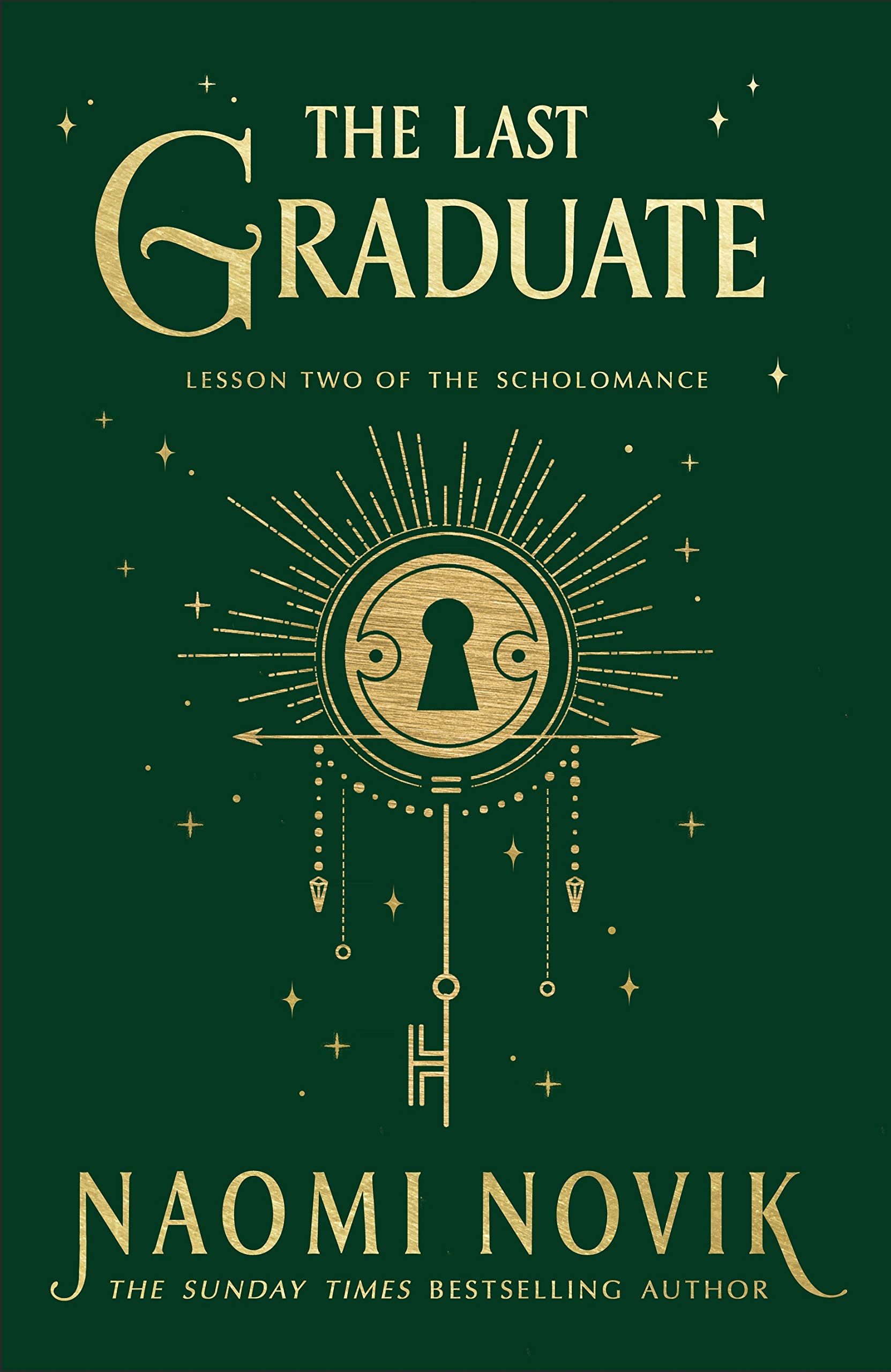 The Last Graduate (The Scholomance, #2) PDF