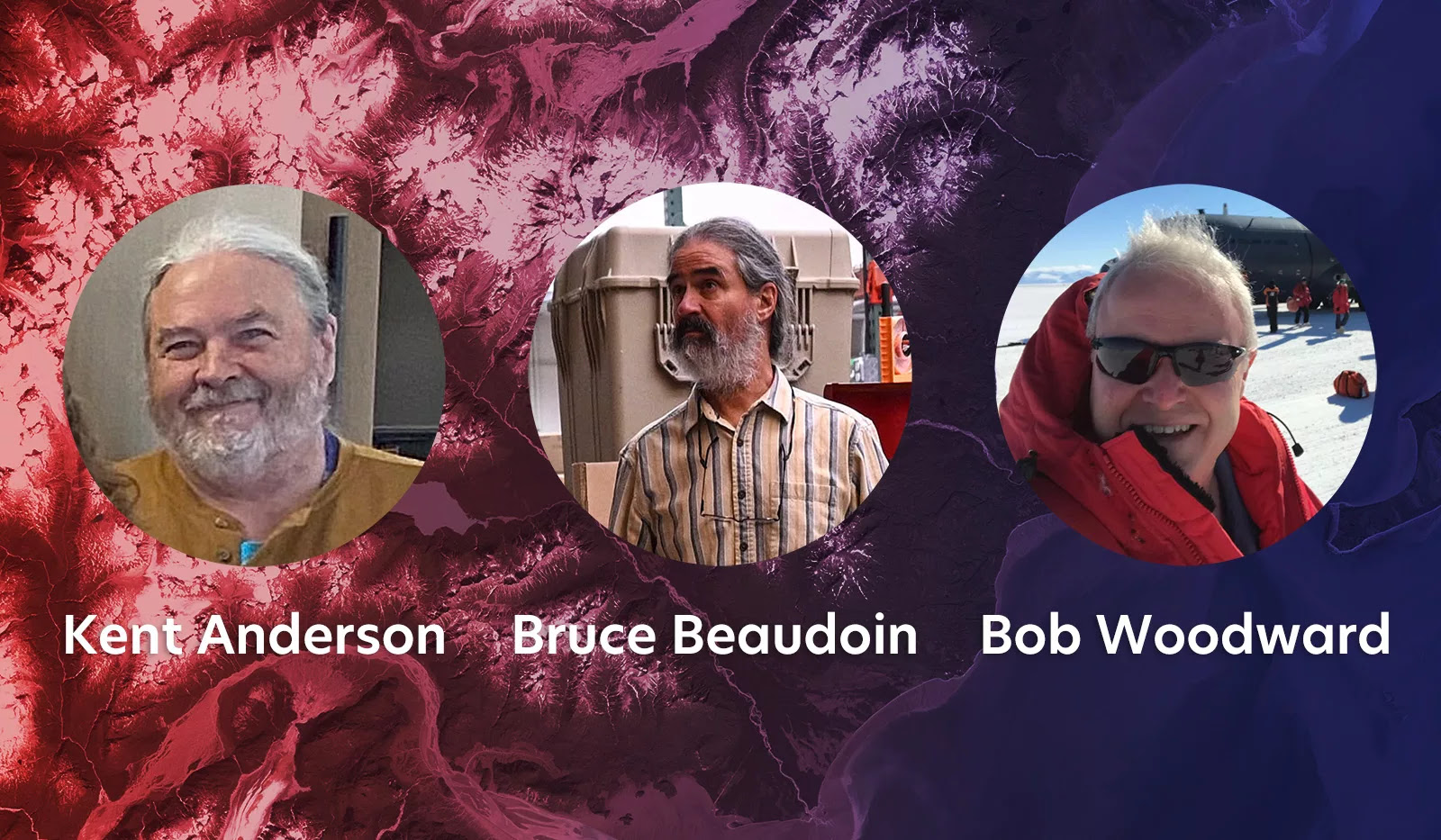 three headshot photos on a decorative background labeled with names: Kent Anderson, Bruce Beaudoin, and Bob Woodward