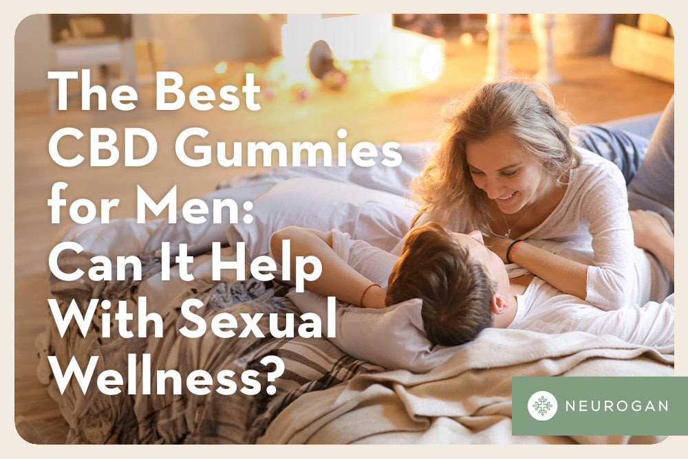 5 Best CBD Gummies for Men in 2024 | Enhancement