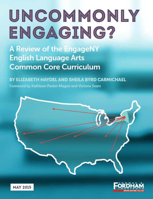Uncommonly Engaging? A Review of the EngageNY English Language Arts Common Core Curriculum