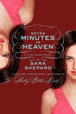 Seven Minutes in Heaven (The Lying Game, #6) in Kindle/PDF/EPUB