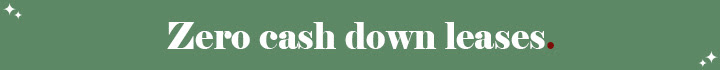 Zero Cash Down Leases