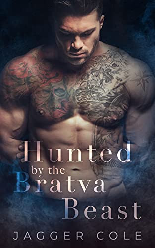 Cover for 'Hunted by the Bratva Beast'