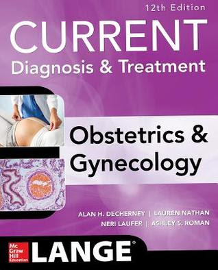 Current Diagnosis & Treatment Obstetrics & Gynecology EPUB