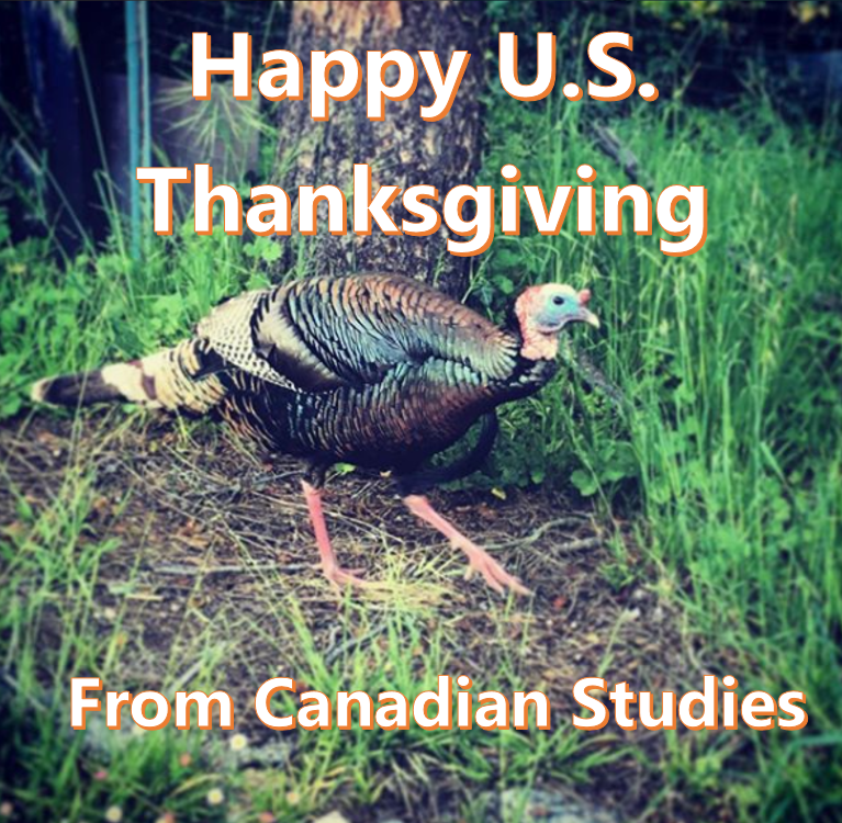 Happy U.S. Thanksgiving from Canadian Studies