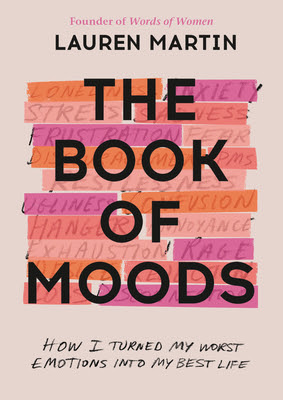 The Book of Moods: How I Turned My Worst Emotions Into My Best Life PDF