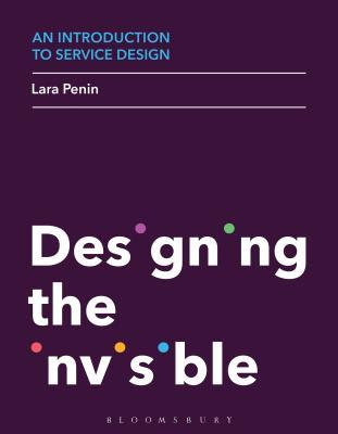 An Introduction to Service Design: Designing the Invisible PDF