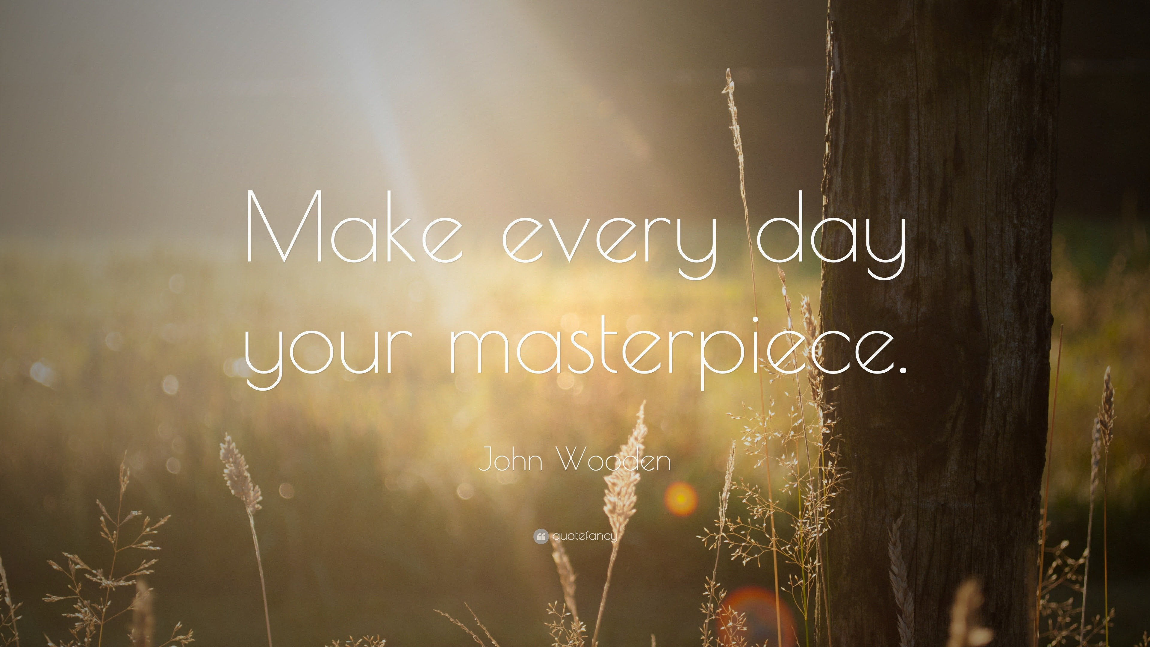 Image result for make everyday your masterpiece