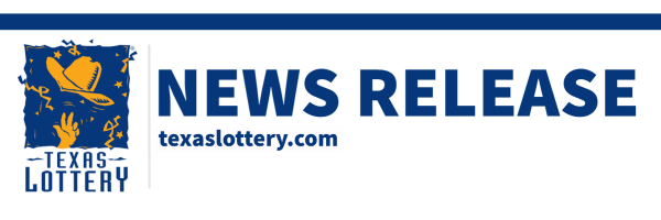 Texas Lottery News Release_texaslottery.com