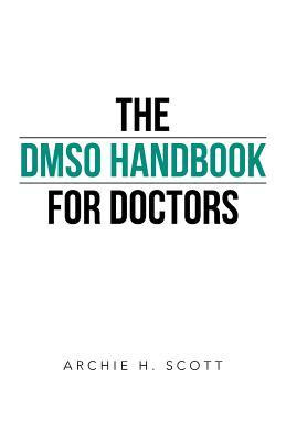 pdf download The DMSO Handbook for Doctors