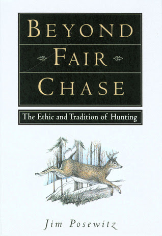 Beyond Fair Chase : The Ethic and Tradition of Hunting PDF