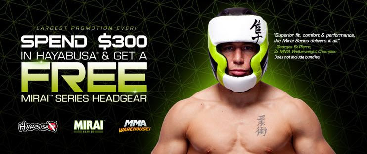 Free Mirai Series Headgear when you spend $300 or more on anything Hayabusa only at MMAWarehouse.com! Free Mirai Series Headgear when you spend $300 or more on anything Hayabusa only at MMAWarehouse.com!