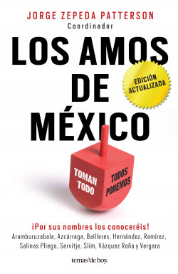 Los amos de México. (Edición actualizada) - Jorge Zepeda Patterson ...
