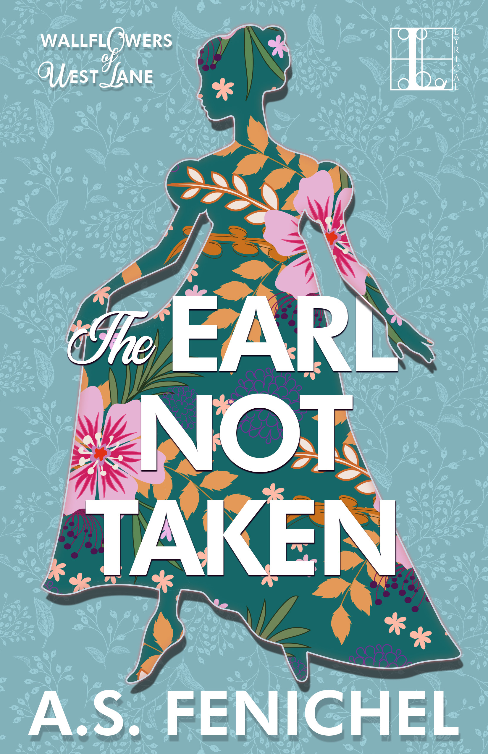The Earl Not Taken (The Wallflowers of West Lane, #1) EPUB