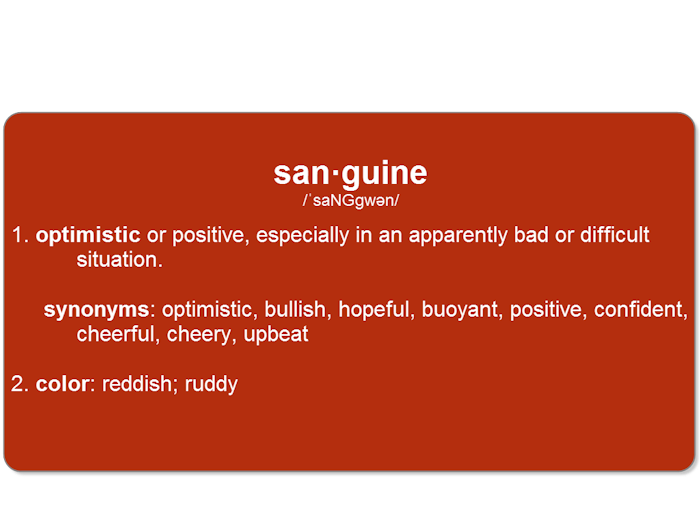 What in the world is sanguine?