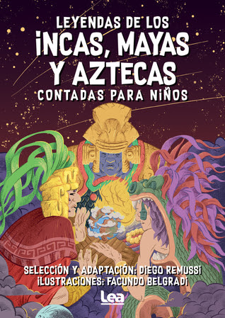 Leyendas de los incas, mayas y aztecas contada para ni?os in Kindle/PDF/EPUB