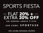 Flat 20% off + extra 30% on minimum purchase of Rs.1999 on Sports Fiesta