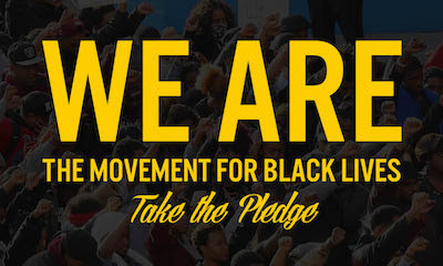 Take the Pledge: Join the Movement for Black Lives