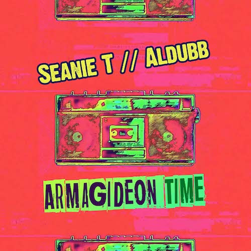 Cover: Seanie T & Aldubb - Armagideon Time (Rob Smith aka RSD Discomix)