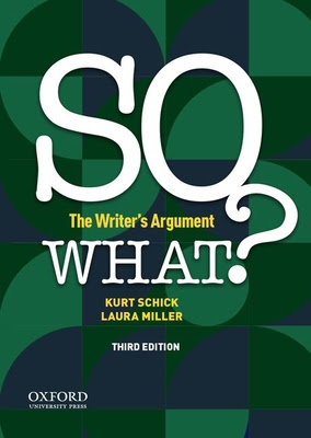So What?: The Writer's Argument PDF