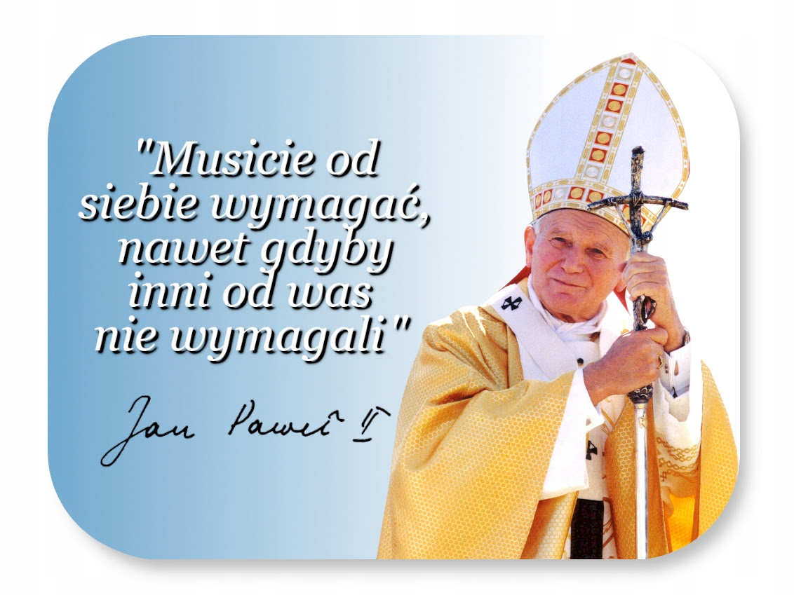 Biało błękitny magnes CYTAT Jan Paweł II cytaty 9732399153 - Allegro.pl