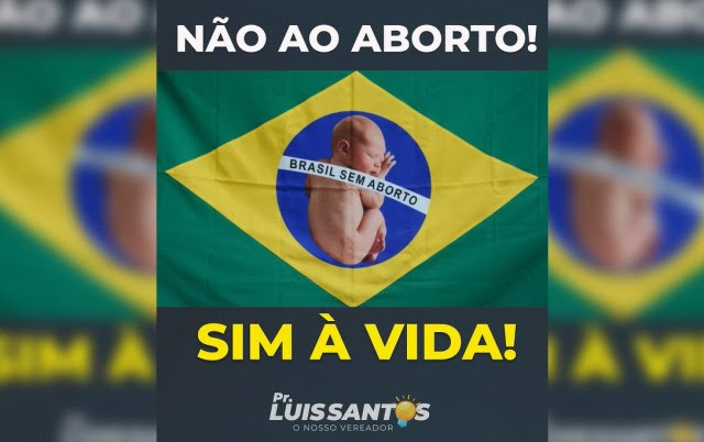 Anúncio contra o aborto do vereador pelo Republicanos em Sorocaba, o pastor Luis Santos