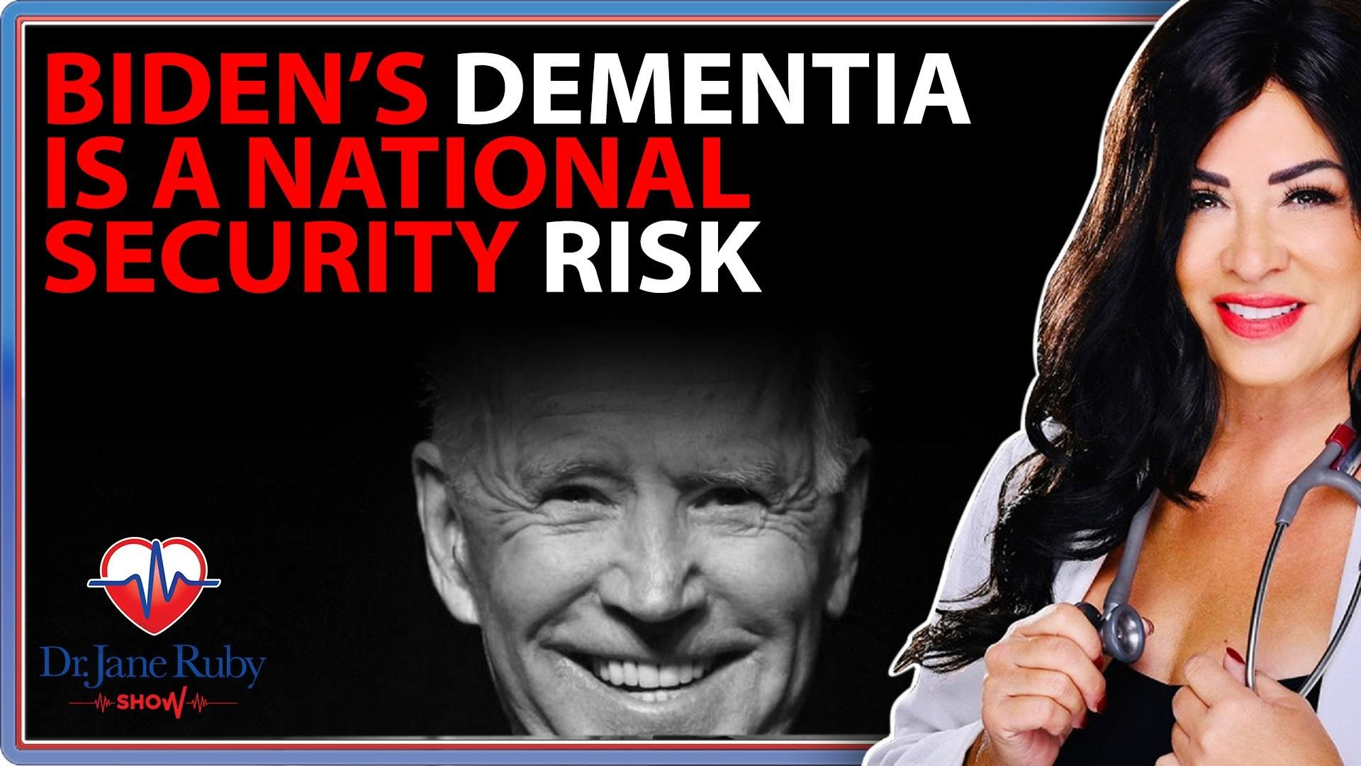 Biden’s Dementia Is A National Security Risk