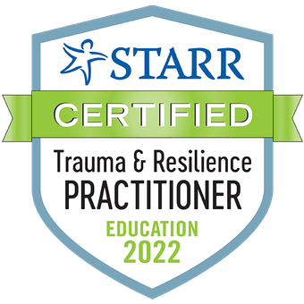 Certified Trauma & Resilience Practitioner - Education (CTRP-E) 2022