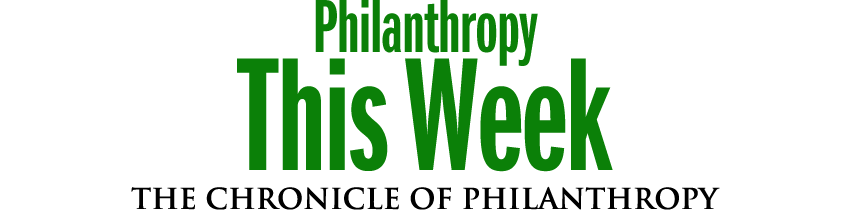 Philanthropy This Week