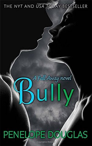 Bully (Fall Away, #1) in Kindle/PDF/EPUB