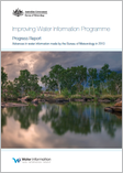 Front cover of Improving Water Information Programme Progress Report 2013