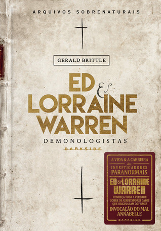 Ed & Lorraine Warren: Demonologistas ? Arquivos Sobrenaturais PDF