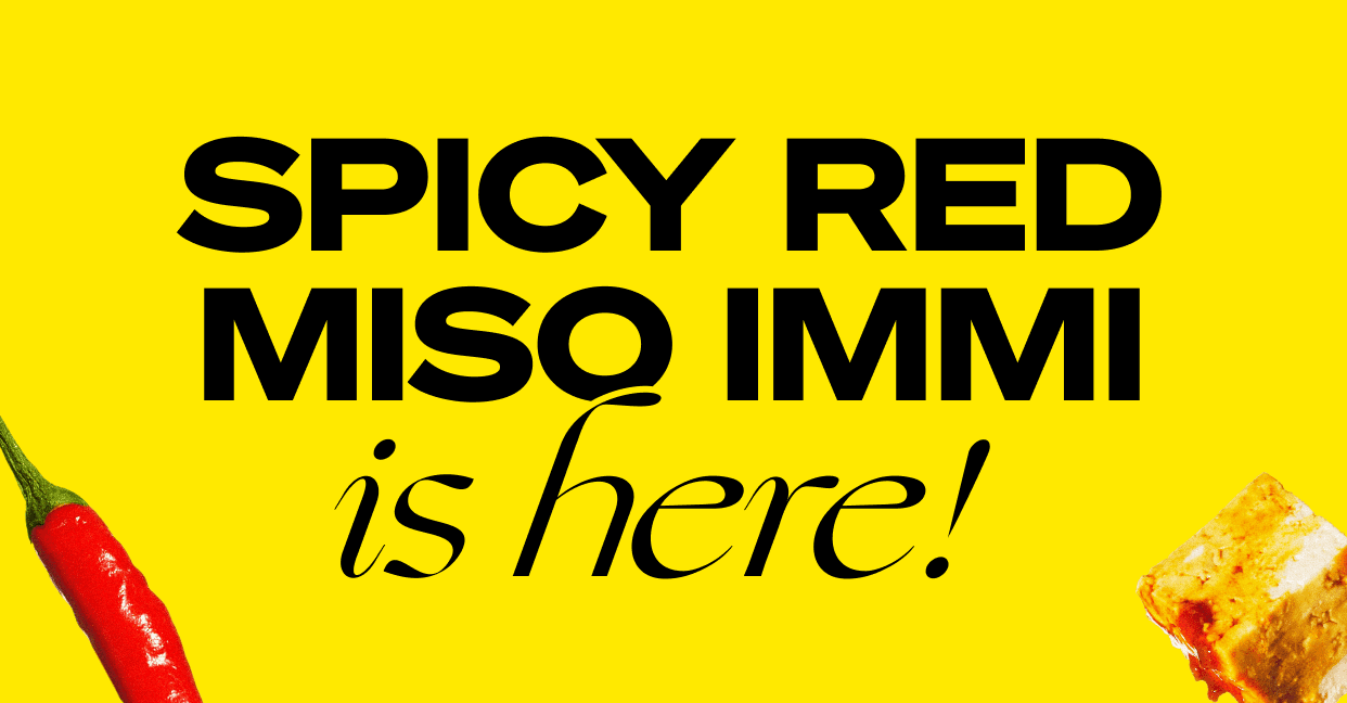Spicy Red Miso immi is here!