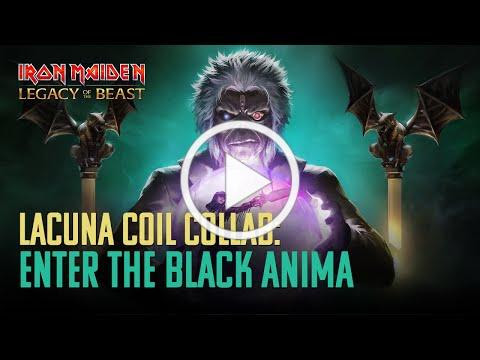 Iron Maiden: Legacy of the Beast &amp; Lacuna Coil Collab - Enter the Black Anima!