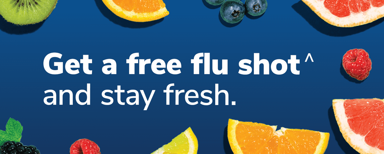 Get a free flu shot and stay fresh