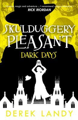 Dark Days (Skulduggery Pleasant, Book 4) EPUB