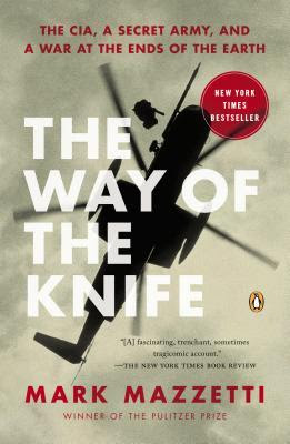 The Way of the Knife: The CIA, a Secret Army, and a War at the Ends of the Earth in Kindle/PDF/EPUB