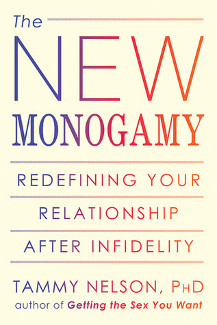 The New Monogamy: Redefining Your Relationship After Infidelity EPUB