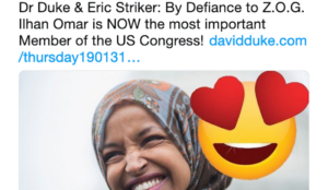 Nazi KKK leader David Duke: “By Defiance to Z.O.G. Ilhan Omar is NOW the most important Member of the US Congress!”