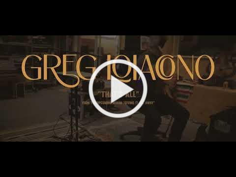 Greg Loiacono - That's All (Trailer)