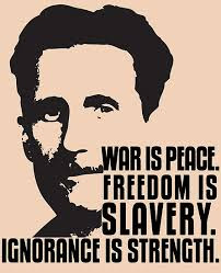 Image result for GEORGE ORWELL 1984 QUOTES