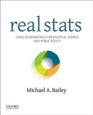 Real STATS: Using Econometrics for Political Science and Public Policy PDF