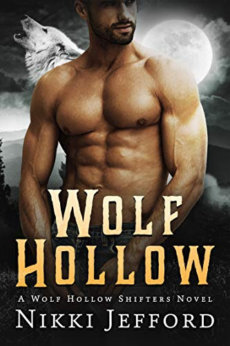 Cover for 'Wolf Hollow (Wolf Hollow Shifters Book 1)'