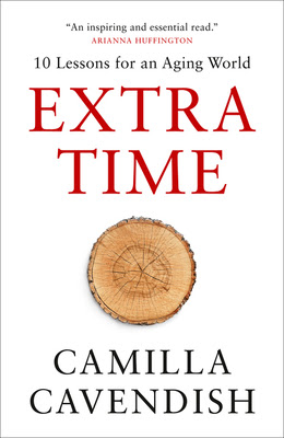 Extra Time: 10 Lessons for an Aging World EPUB