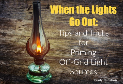 When the Lights Go Out: Tips and Tricks for Priming Off-Grid Light Sources