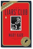 The Liars' Club: A Memoir