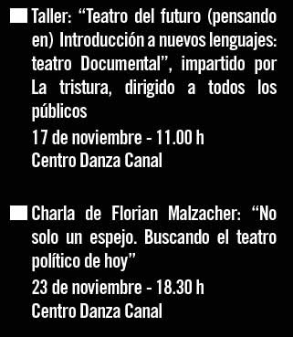 17 noviembre Taller: "Teatro del futuro - 23 noviembre Charla Florian Malzacher