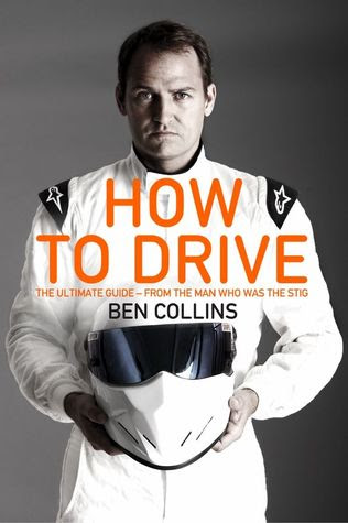 How To Drive: The Ultimate Guide, from the Man Who Was the Stig EPUB